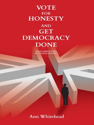 cover image of Vote For Honesty and Get Democracy Done